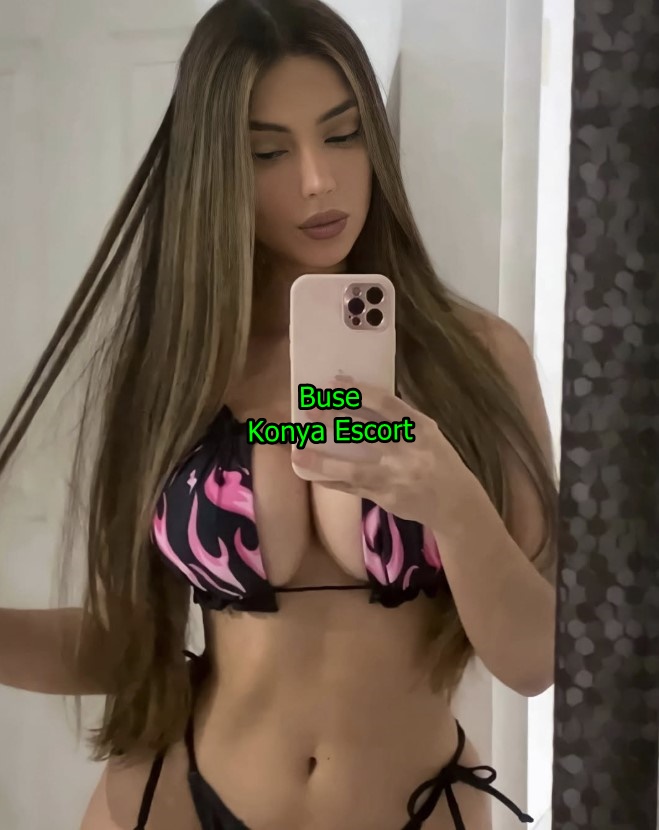 konyaescortbuse-2 Konya Escort Buse Olarak Seni Zevkten Dört Köşe Yaparım